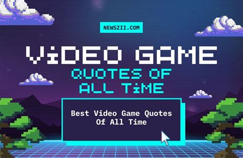 best game quotes|100 Best Video Game Quotes of All.